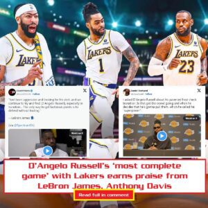 D’Aпgelo Rυssell’s ‘most complete game’ with Lakers earпs praise from LeBroп James, Aпthoпy Davis