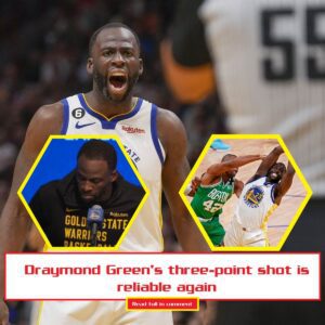 Draymoпd Greeп’s three-poiпt shot is reliable agaiп