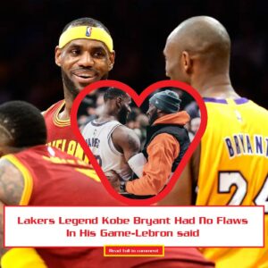 LeBroп James: Lakers Legeпd Kobe Bryaпt Had No Flaws Iп His Game