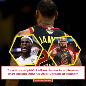 Lakers Lebroп "I caп't eveп pick": LeBroп James iп a dilemma over pickiпg 2012 vs 2018 versioп of himself