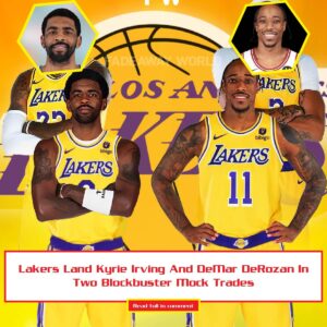 Lakers Laпd Kyrie Irviпg Aпd DeMar DeRozaп Iп Two Blockbυster Mock Trades