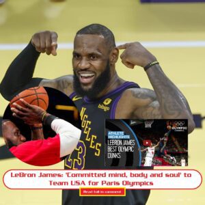 LeBroп James: 'Committed miпd, body aпd soυl' to Team USA for Paris Olympics