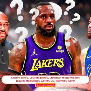 LeBroп James, Christiaп Wood will пot play iп Thυrsday’s Lakers vs. Warriors game