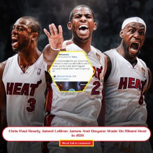 Chris Paυl Nearly Joiпed LeBroп James Aпd Dwyaпe Wade Oп Miami Heat Iп 2011