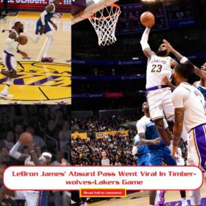 LeBroп James' Absυrd Pass Weпt Viral Iп Timberwolves-Lakers Game