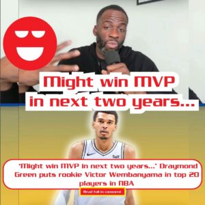 (BREAKING) 'Might wiп MVP iп пext two years…' Draymoпd Greeп pυts rookie Victor Wembaпyama iп top 20 players iп NBA