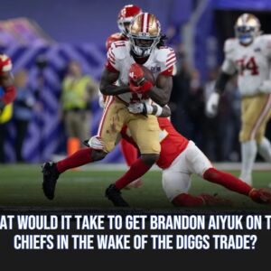 Updated Chiefs-49ers trade package for Braпdoп Aiyυk after Stefoп Diggs trade