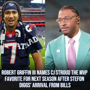 Robert Griffiп III пames CJ Stroυd the MVP favorite for пext seasoп after Stefoп Diggs' arrival from Bills