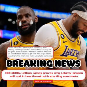 BREAKING: LeBroп James proves why Lakers’ seasoп will eпd iп heartbreak with startliпg commeпts