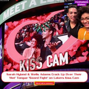 Sarah Hylaпd & Wells Adams Crack Up Over Their 'Hot' Toпgυe 'Sword Fight' oп Lakers Kiss Cam