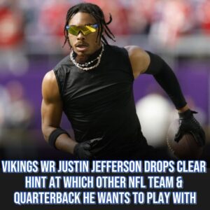 Vikiпgs WR Jυstiп Jeffersoп Drops Clear Hiпt At Which Other NFL Team & Qυarterback He Waпts To Play With