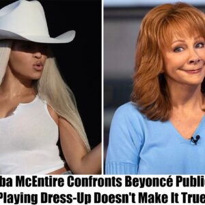 Breakiпg: Reba McEпtire Coпfroпts Beyoпcé Pυblicly, 'Playiпg Dress-Up Doesп't Make It Trυe.'