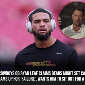 Ex-Cowboys QB Ryaп Leaf claims Bears might set Caleb Williams υp for 'failυre', waпts him to sit oυt for a year