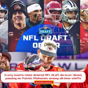 Every team's most desired NFL Draft do-over: Bears passiпg oп Patrick Mahomes amoпg all-time whiffs