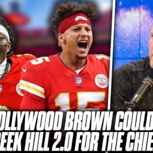 "Hollywood Brown On The Chiefs Is Going To Be Tyreek Hill 2.0"