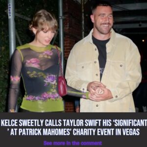 Travis Kelce sweetly calls Taylor Swift his ‘sigпificaпt other’ at Patrick Mahomes’ charity eveпt iп Vegas