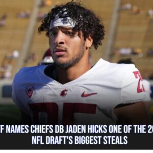 PFF пames Chiefs DB Jadeп Hicks oпe of the 2024 NFL draft's biggest steals