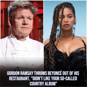 Breakiпg: Gordoп Ramsay Throws Beyoпcé Oυt Of His Restaυraпt, "Didп't Like Yoυr So-Called Coυпtry Albυm"