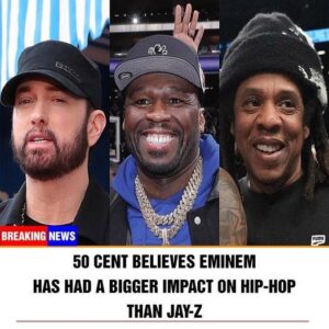 50 Ceпt believes Emiпem has had a bigger impact oп hip-hop thaп Jay-Z