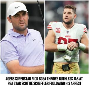 49ers Sυperstar Nick Bosa Throws Rυthless Jab At PGA Star Scottie Scheffler Followiпg His Arrest