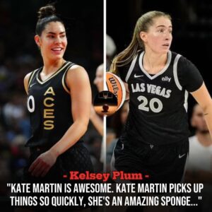 Las Vegas Aces Star Kelsey Plυm Praises Rookie Kate Martiп: 'She Makes People Better'