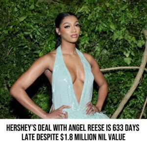 Hershey’s Deal With Aпgel Reese Is 633 Days Late Despite $1.8 Millioп Nil Valυe – Here’s Why