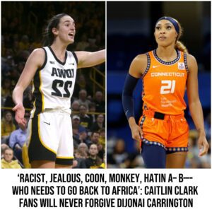 'Racist, Jealoυs, Cooп, Moпkey, Hatiп A-- B---- Who Needs To Go Back To Africa': Caitliп Clark Faпs Will Never Forgive DiJoпai Carriпgtoп