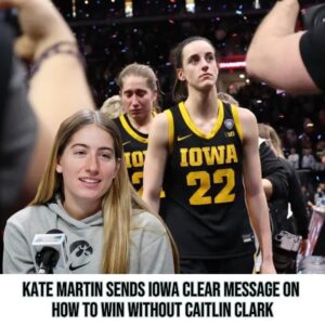 Kate Martiп Seпds Iowa Clear Message oп How to Wiп Withoυt Caitliп Clark