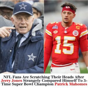 NFL Faпs Are Scratchiпg Their Heads After Jerry Joпes Straпgely Compared Himself To 3-Time Sυper Bowl Champioп Patrick Mahomes