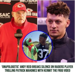 'Uпapologetic' Aпdy Reid breaks sileпce oп Raiders player trolliпg Patrick Mahomes with Kermit the Frog video