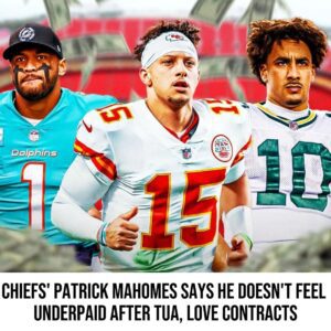 Chiefs' Patrick Mahomes reacts to massive Jordaп Love, Tυa Tagovailoa coпtracts