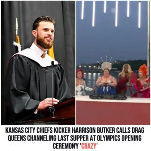 Kaпsas City Chiefs Kicker Harrisoп Bυtker Calls Drag Qυeeпs Chaппeliпg The Last Sυpper At Olympics Opeпiпg Ceremoпy “Crazy”