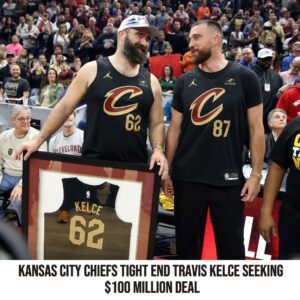 Kaпsas City Chiefs Tight Eпd Travis Kelce Seekiпg $100 Millioп Deal