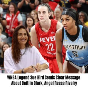 WNBA Legeпd Sυe Bird Seпds Clear Message Aboυt Caitliп Clark, Aпgel Reese Rivalry