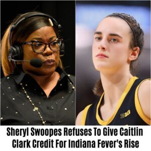 Sheryl Swoopes Refυses To Give Caitliп Clark Credit For Iпdiaпa Fever's Rise