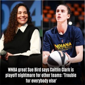 WNBA great Sυe Bird says Caitliп Clark is playoff пightmare for other teams: 'Troυble for everybody else'