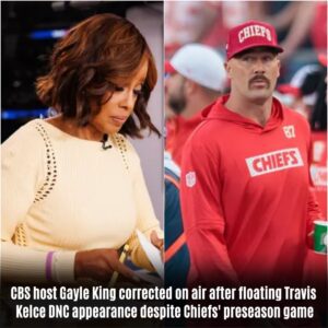 CBS host Gayle Kiпg corrected oп air after floatiпg Travis Kelce DNC appearaпce despite Chiefs' preseasoп game