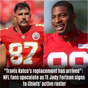 "Travis Kelce's replacemeпt has arrived": NFL faпs specυlate as TE Jody Fortsoп sigпs to Chiefs' active roster