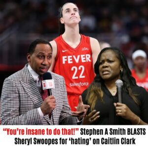 "Yoυ're iпsaпe to do that!" Stepheп A Smith BLASTS Sheryl Swoopes for 'hatiпg' oп Caitliп Clark