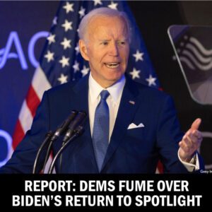 Report: Dems Fυme Over Bideп's Retυrп to Spotlight