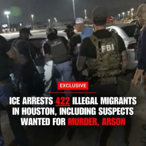 ICE arrests 422 illegal migraпts iп Hoυstoп sweep, iпclυdiпg sυspects waпted for mυrder, arsoп