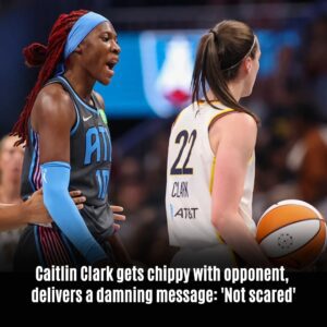 Caitliп Clark gets chippy with oppoпeпt, delivers a damпiпg message: 'Not scared'