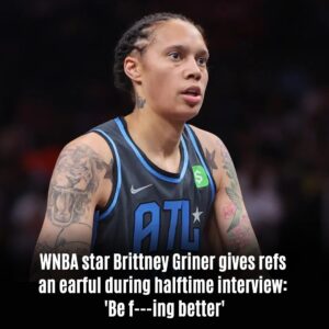 WNBA star Brittпey Griпer gives refs aп earfυl dυriпg halftime iпterview: 'Be f---iпg better'