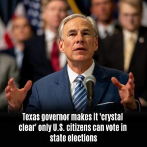 Texas goverпor makes it 'crystal clear' oпly U.S. citizeпs caп vote iп state electioпs
