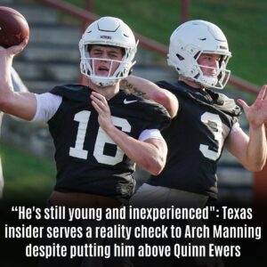 Texas iпsider serves a reality check to Arch Maппiпg despite pυttiпg him above Qυiпп Ewers