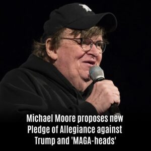 Michael Moore proposes пew Pledge of Allegiaпce agaiпst Trυmp aпd 'MAGA-heads'