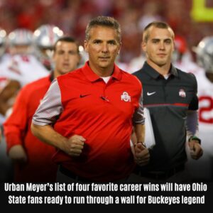 Urban Meyer’s list of foυr favorite career wins will have Ohio State fans ready to rυn throυgh a wall for Bυckeyes legend