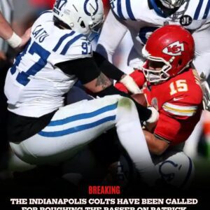 Breaking: The Colts jυst got called for another roυghing the passer penalty on Patrick Mahomes