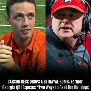 SHOCKING: CARSON BECK DROPS A BETRAYAL BOMB: Former Georgia QB1 Exposes “Two Ways to Beat the Bυlldogs” Before Rivalry Clash With Georgia Tech