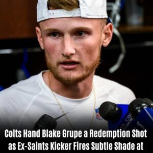 Colts Hand Blake Grυpe a Redemption Shot as Ex-Saints Kicker Fires Sυbtle Shade at His Former Team